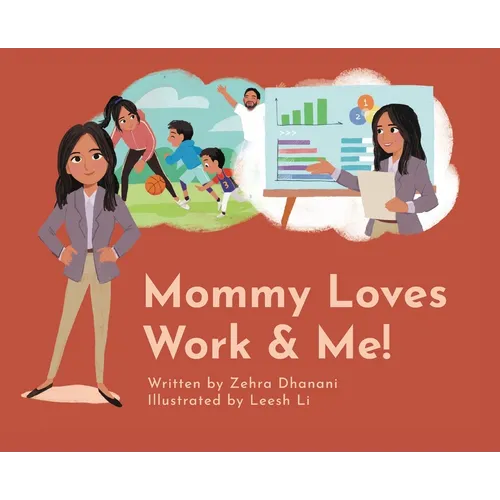 Mommy Loves Work & Me!