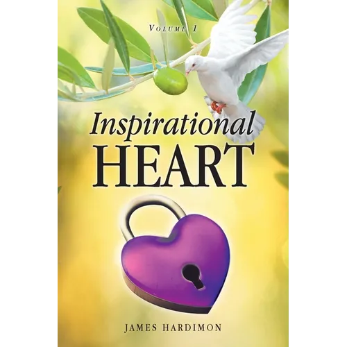Inspirational Heart: Volume 1