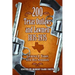 200 Texas Outlaws and Lawmen: 1835-1935