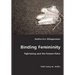 Binding Femininity