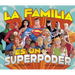 La Familia Es Un Superpoder