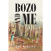 Bozo and Me