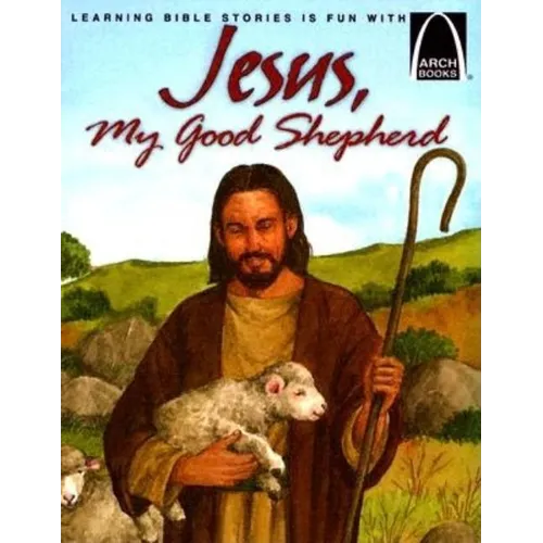 Jesus, My Good Shepherd
