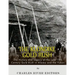 The Klondike Gold Rush: The History of the Late 19th Century Gold Rush in Alaska and the Yukon