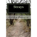 Strays