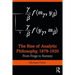 The Rise of Analytic Philosophy, 1879-1930: From Frege to Ramsey