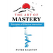 The Art of Mastery: Principles of Effective Interaction