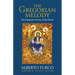 The Gregorian Melody: The Expressive Power of the Word