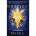 Soul Code: Your Hidden Power to Create the Life You Want