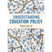 Understanding Education Policy