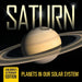 Saturn Planets in Our Solar System Children's Astronomy Edition