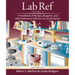 Lab Ref, Volume 2, a Handbook of Recipes, Reagents, and Other Reference Tools for Use at the Bench