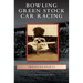 Bowling Green Stock Car Racing