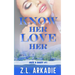 Know Her, Love Her: Daisy & Jack, #1