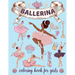 Ballerina Coloring Book for Girls: Ages 4-8. Cute & Simple Ballet Coloring pages for Toddlers who Love Dancing