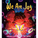 We Are Joy