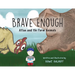 Brave Enough: Atlan and the Farm Animals