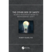 The Other Side of Safety: Moving from Results-Based to Behavior-Based Safety