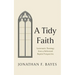 A Tidy Faith