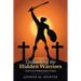 Unleashing the Hidden Warriors: Next Level Intercessory Prayer