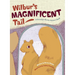 Wilbur's Magnificent Tail