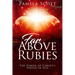 Far above Rubies: The Power of Christ's Virtue in You