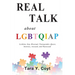 Real Talk About LGBTQIAP: Lesbian, Gay, Bisexual, Transgender, Queer, Intersex, Asexual, and Pansexual