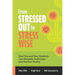 From Stressed Out to Stress Wise: How You and Your Students Can Navigate Challenges and Nurture Vitality