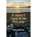It Doesn't Have to be This Way: A critique of, and alternatives for, Australia's current neoliberal, ecocidal and greed-capitalist economics