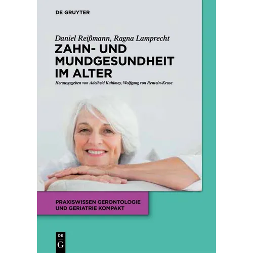 Zahn- und Mundgesundheit im Alter