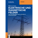 Elektrische und magnetische Felder