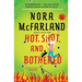 Hot, Shot, and Bothered