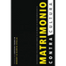 Matrimonio ContraCultura: Encontrando #felicesparasiempre en un mundo de #elmatrimonioapesta