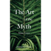 The Art of the Myth: Maine Essays