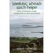 Looking Ahead with Hope: Stories of Humanity, Wonder and Gratitude in a Time of Uncertainty