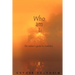 Who Am I?: The Seeker's Guide to Nowhere