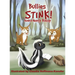 Bullies Stink