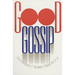 Good Gossip