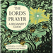 The Lord's Prayer: A Beginner's Guide