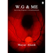 W.G & ME, Surviving Wegener's Granulomatosis: Wegener's Granulomatosis