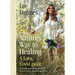 Nature's Way to Healing: A Long Covid Guide