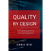 Quality By Design: Designing Quality Software Systems