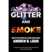 Glitter and Smoke