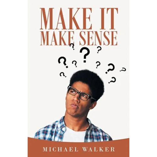 Make It Make Sense