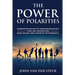 The Power of Polarities: An Innovative Method to Transform Individuals, Teams, and Organizations. Based on Carl Jung's Theory of the Personalit