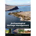 Archaeological Heritage Management: Processes and Models for Comparison Across Europe and Beyond