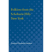Folklore from the Schoharie Hills, New York