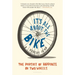 It's All about the Bike: The Pursuit of Happiness on Two Wheels