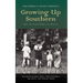 Growing Up Southern