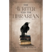 The Writer and the Librarian